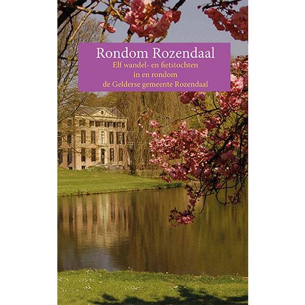 Wandelgids - Fietsgids Rondom Rozendaal