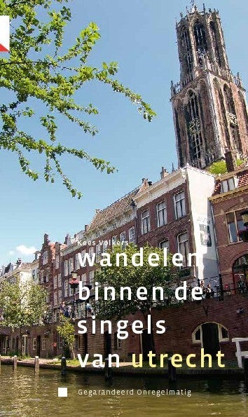 Wandelgids Wandelen binnen de singels van Utrecht