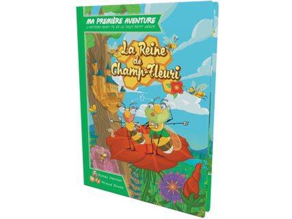 Ma première aventure : La reine de champs-fleuri