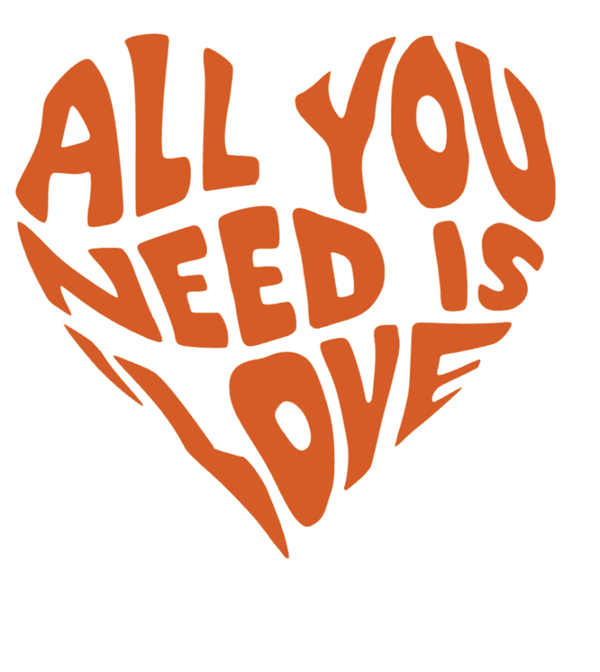 ALL YOU NEED IS LOVE ORANGE