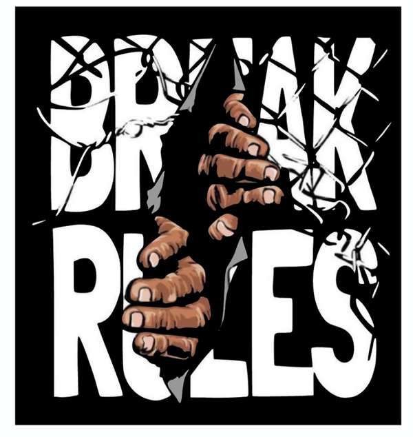 BREAK RULES