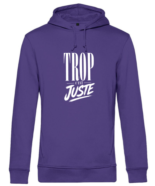 TROP CEST JUSTE
