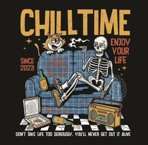 CHILL TIME