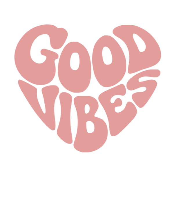 GOOD VIBES  ROSE PALE