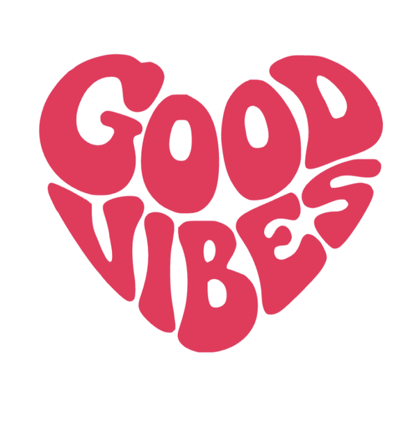 GOOD VIBES