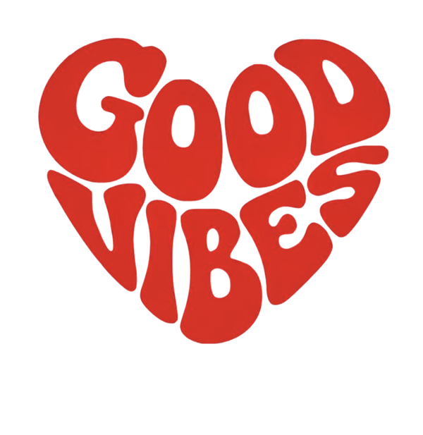GOOD VIBES  ROUGE