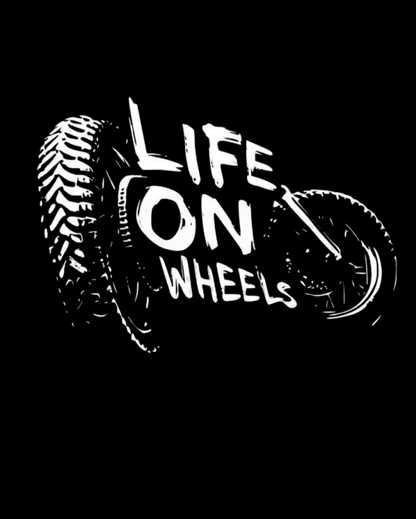 LIFE ON WHEELS