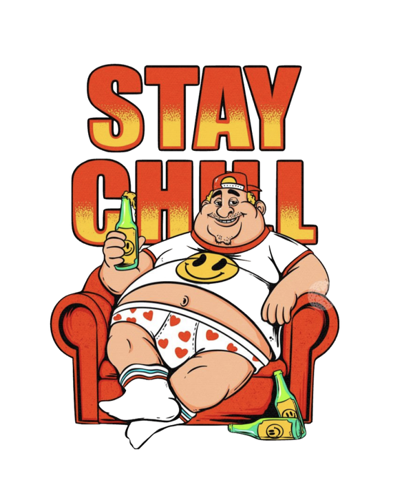 STAY CHILL