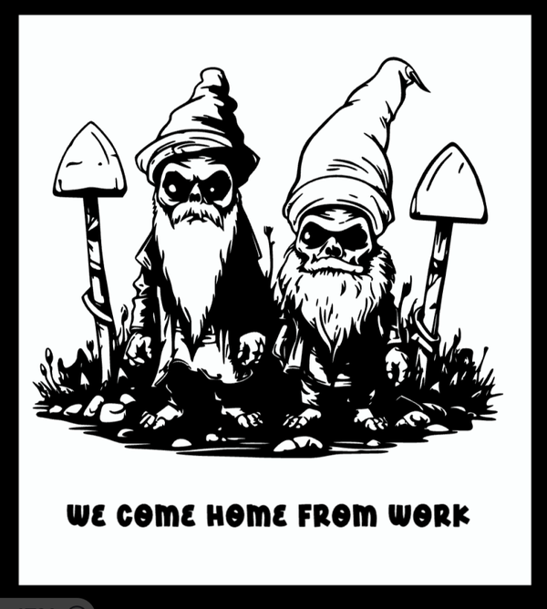 WE COME HOME FROM WORK