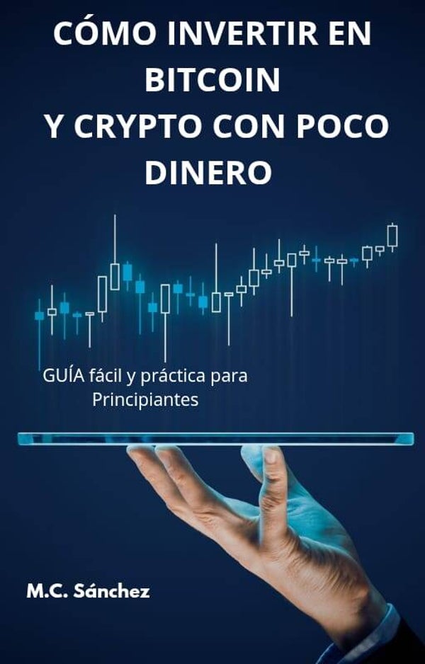 CÓMO INVERTIR EN BITCOIN Y CRYPTO CON POCO DINERO
