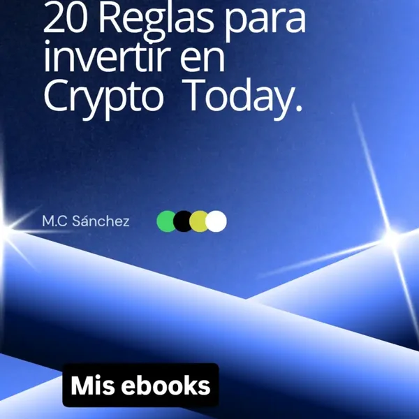20 Reglas para invertir en Crypto Today