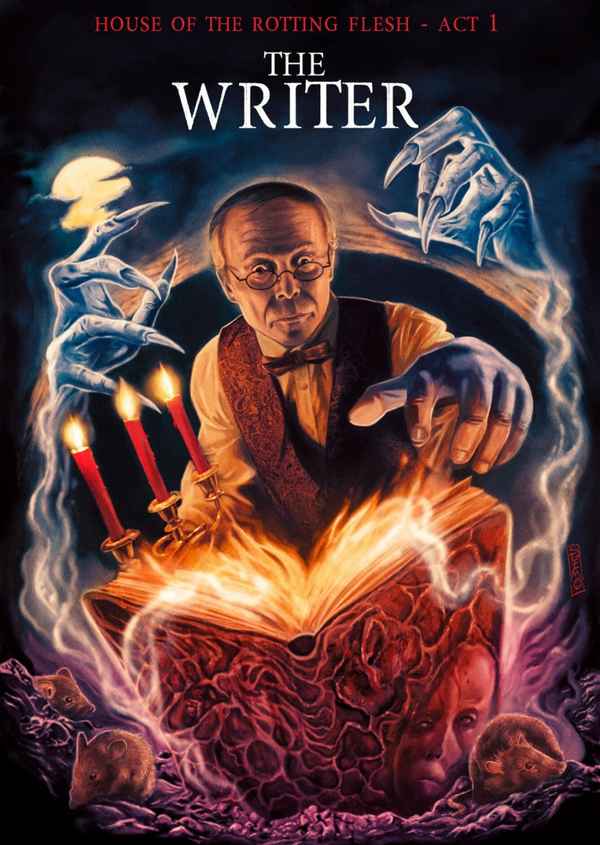 House of The Rotting Flesh ACT 1 The Writer