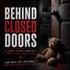 Behind Closed Doors