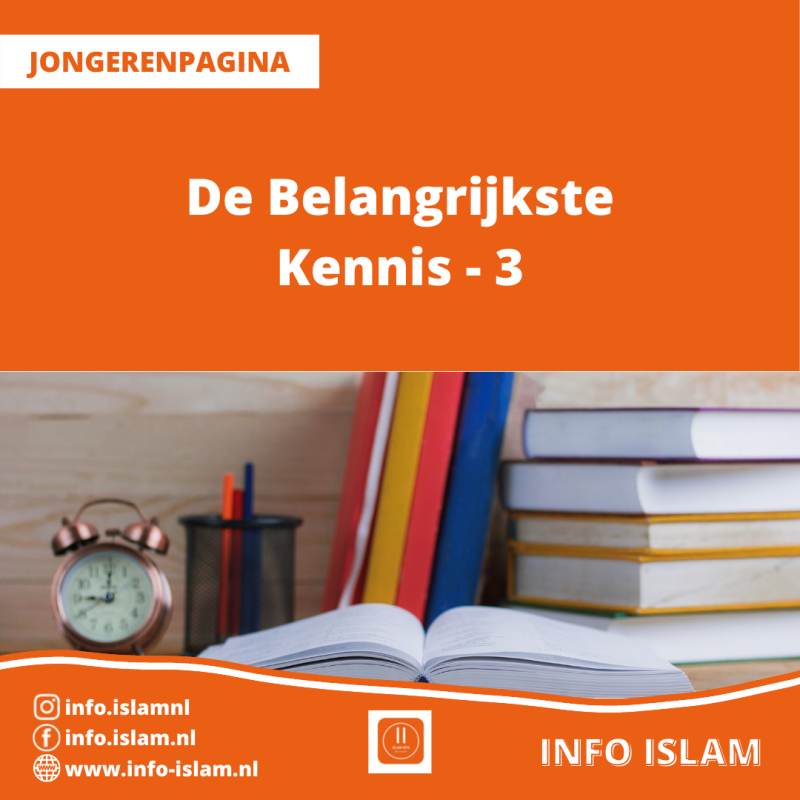 De Belangrijkste Kennis - 3