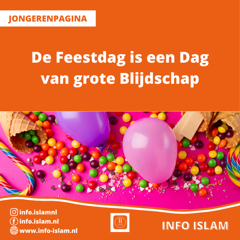 De feestdag is een dag van grote blijdschap