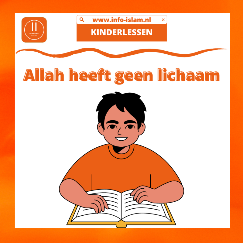 Allah heeft geen lichaam