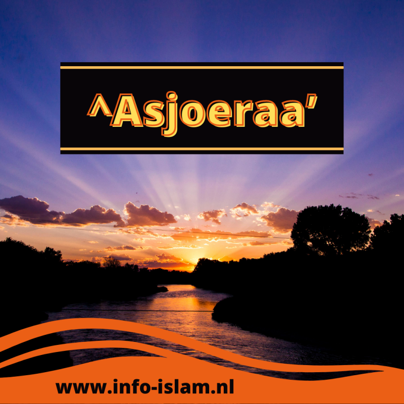 De Dag van ^Asjoeraa’