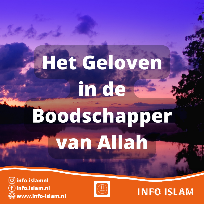 Het Geloven in de Boodschapper van Allah