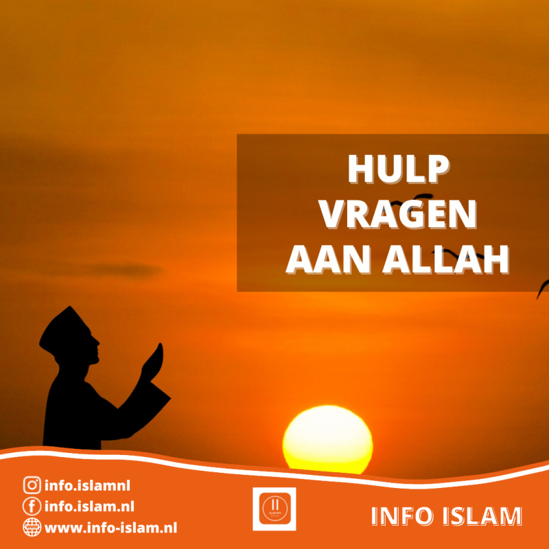 Hulp Vragen aan Allah