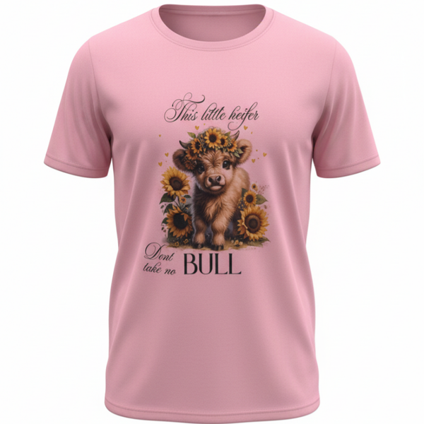 Pink "This heifer don't take no Bull" T-shirt
