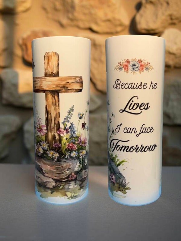 Because he Lives 20oz Tumbler