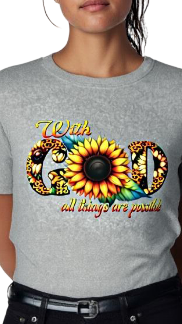 With God all things are possible T-Shirt