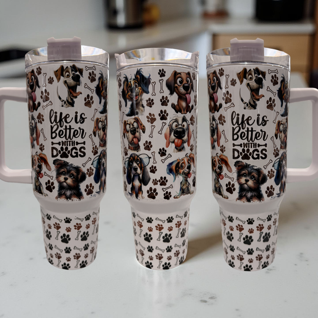 "Life Is Better With Dogs" 40 oz Insulated Tumbler