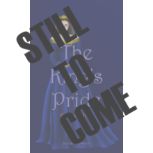The King's Pride, volume II, 'Hate' - Still to Come