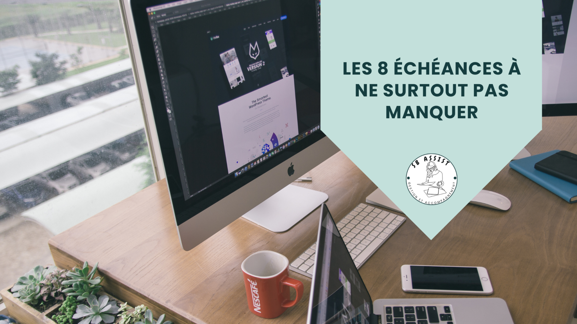 les 8 échéances à ne surtout pas manquer