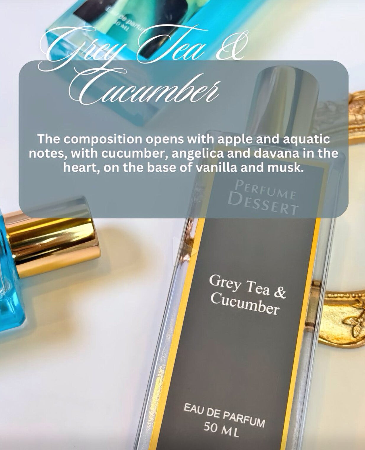 GREY TEA AND CUCUMBER 50ml