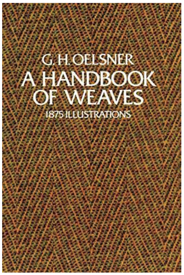 A Handbook of Weaves, G.H Oelsner