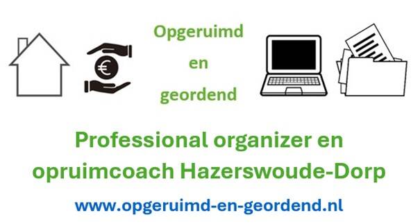 Opgeruimd en geordend, Professional organizer, opruimcoach en individuele begeleiding Hazerswoude-Dorp
