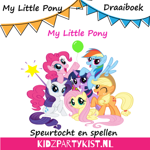 My Little Pony kinderfeestje draaiboeke en speurtocht