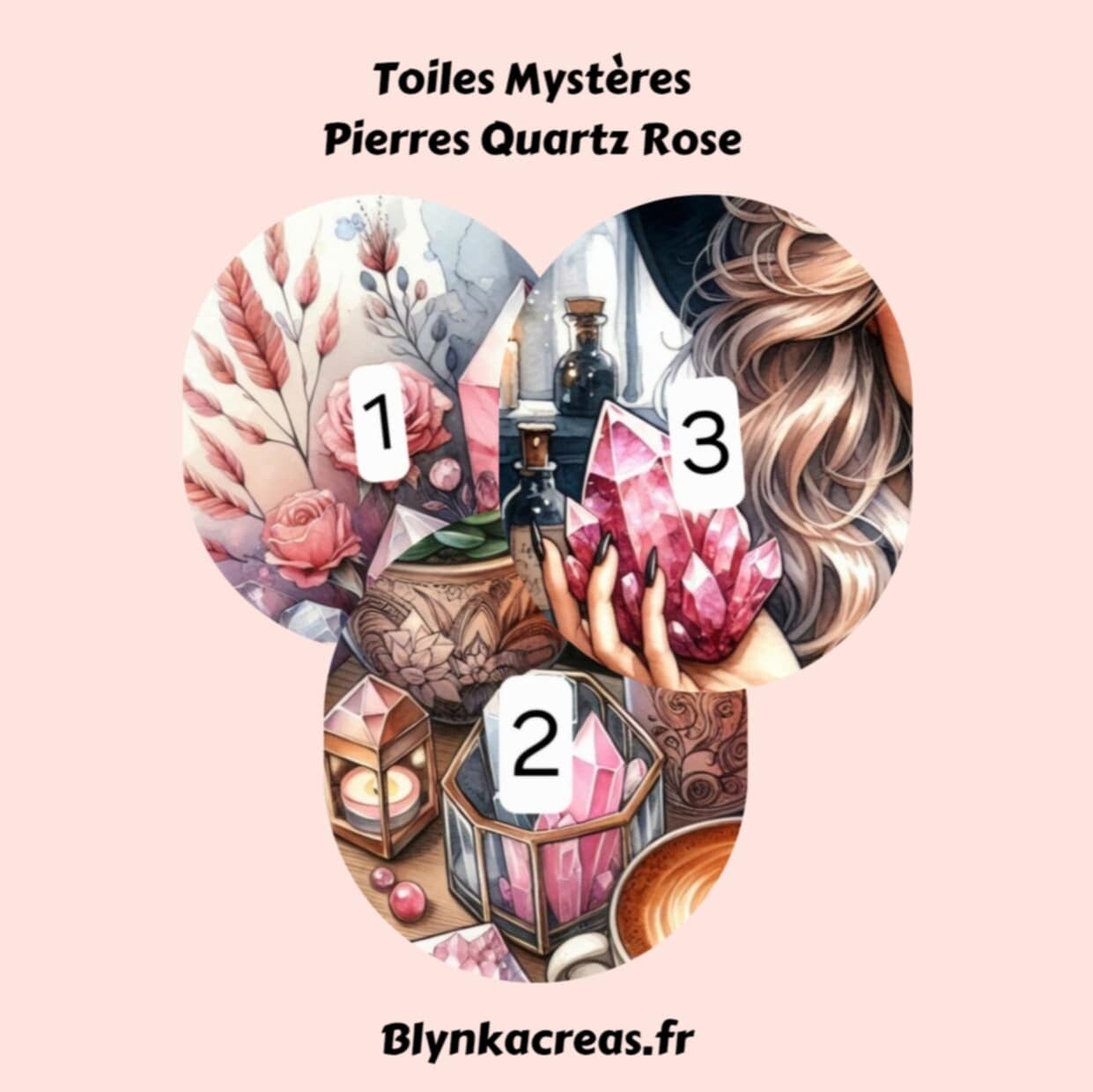Toiles Mystères : Pierres Quartz Rose