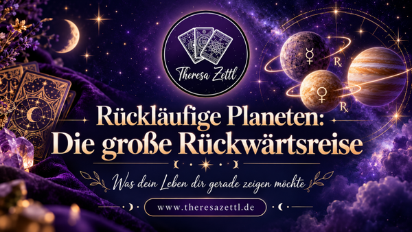 Rückläufige Planeten: Die große Rückwärtsreise – Was dein Leben dir gerade zeigen möchte
