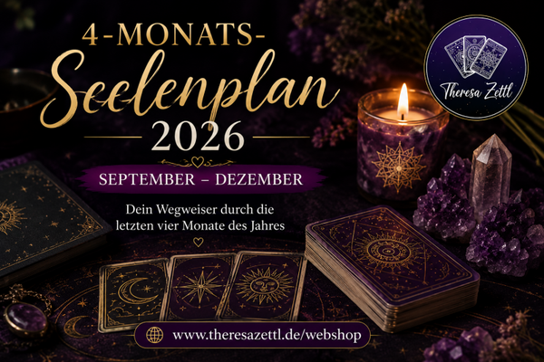 Kartenlegung: 4-Monats-Seelenplan 2026 – September bis Dezember