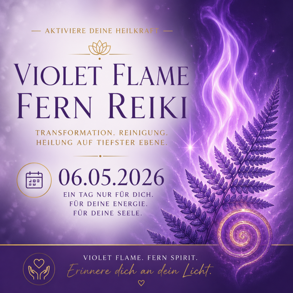 Violet Flame Fern Reiki Session - 06.05.2026