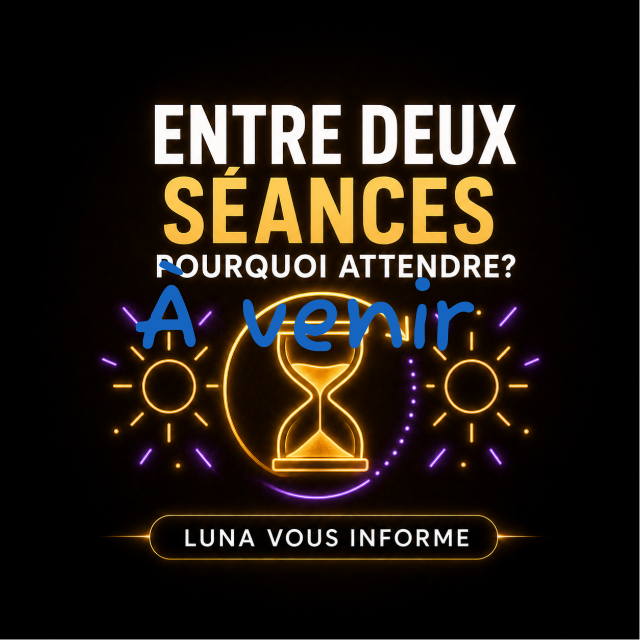 POURQUOI FAUT-IL ATTENDRE ENTRE DEUX SÉANCES?