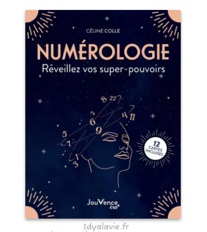 Numérologie : réveillez vos super-pouvoirs