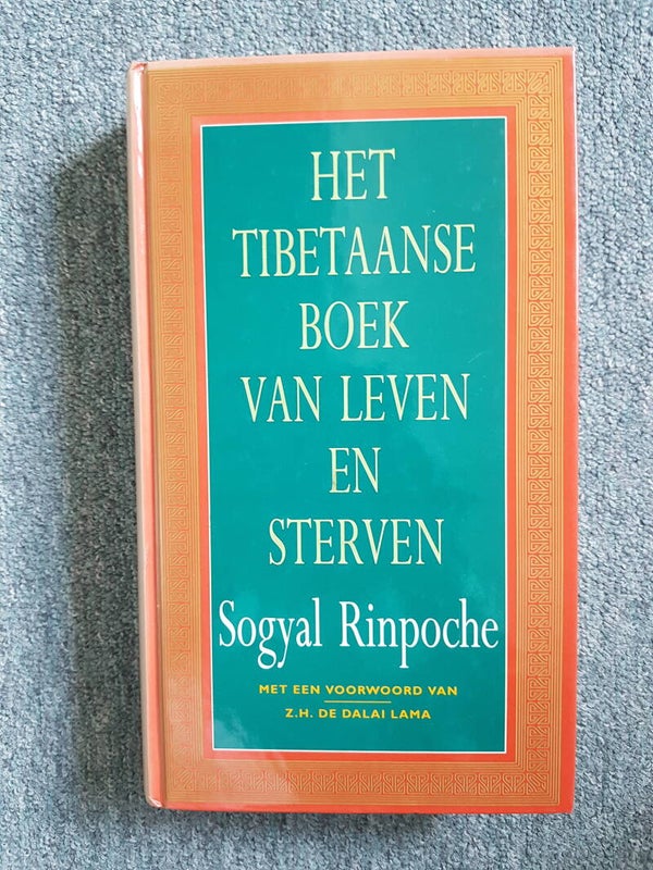 Het tibetaanse boek van leven en sterven - Sogyal Rinpoche
