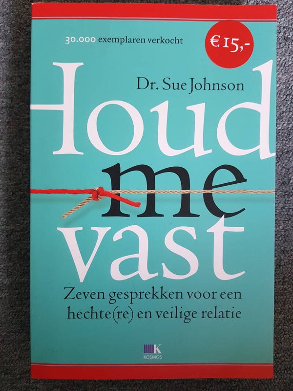 Houd me vast - Dr Sue Johnson