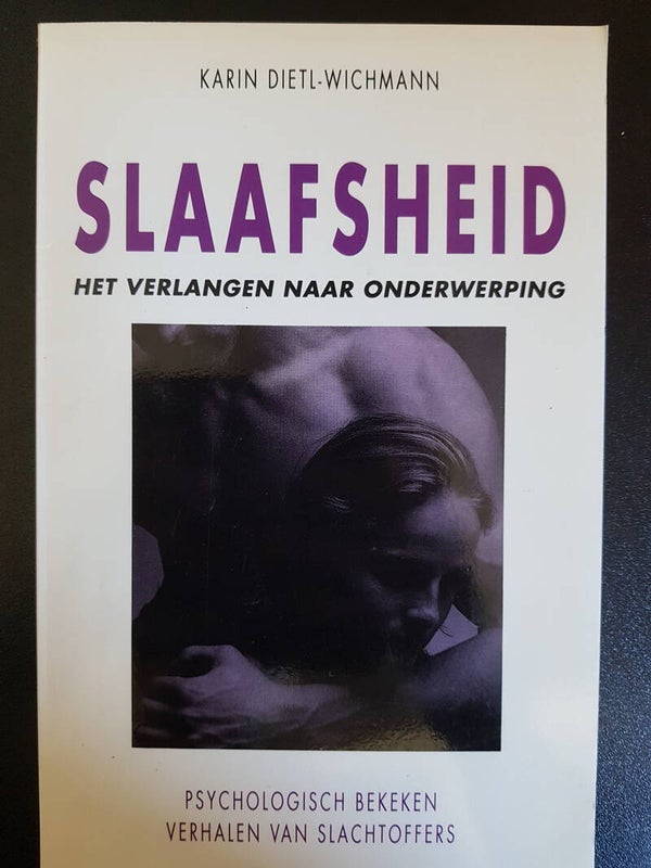 Slaafsheid - Karin Dietl-Wichmann