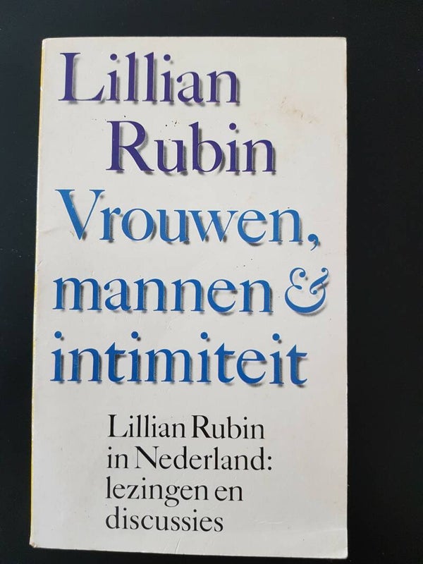Vrouwen, mannen en intimiteit - Lillian Rubin