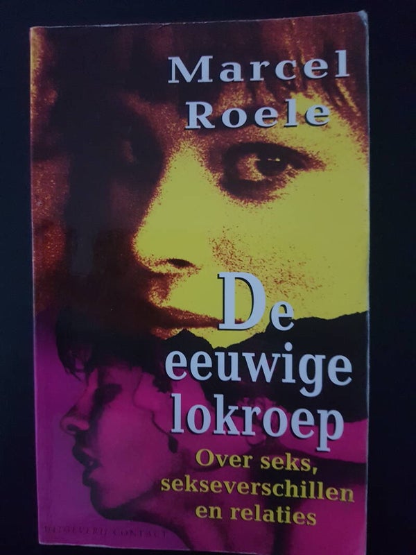 De eeuwige lokroep - Marcel Roele