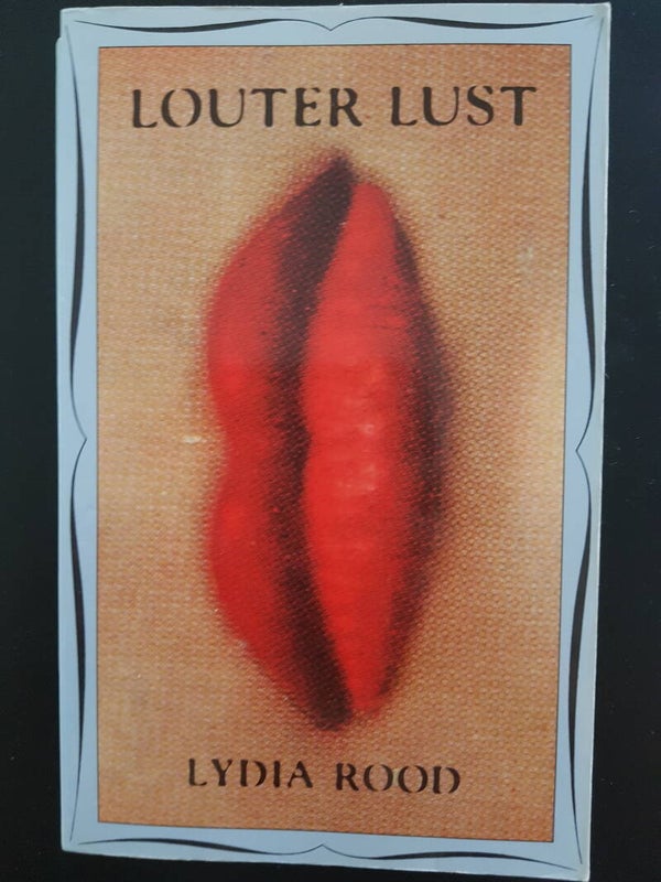 Louter Lust - Lydia Rood, een verzameling erotische (korte) verhalen