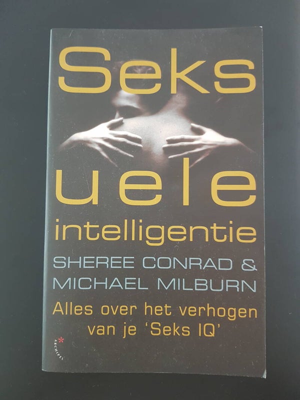 Seksuele intelligentie - Sheree Conrad & Michael Milburn
