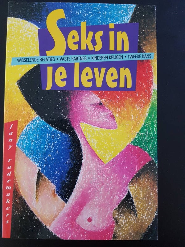 Seks in je leven - Jany Rademakers