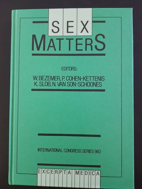 Sex Matters - W. Bezemer, P. Cohen-Kettenis, K. Slob, N. van Son-Schoones