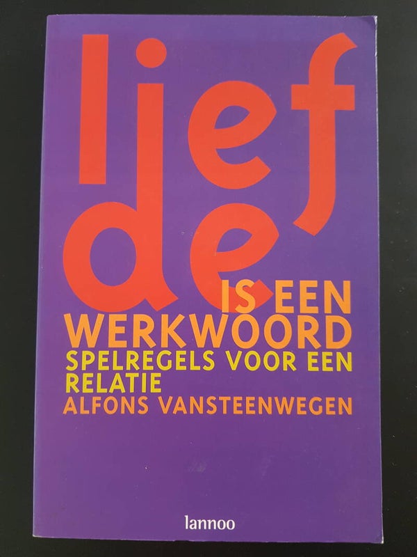 Liefde is een werkwoord - Alfons Vansteenwegen