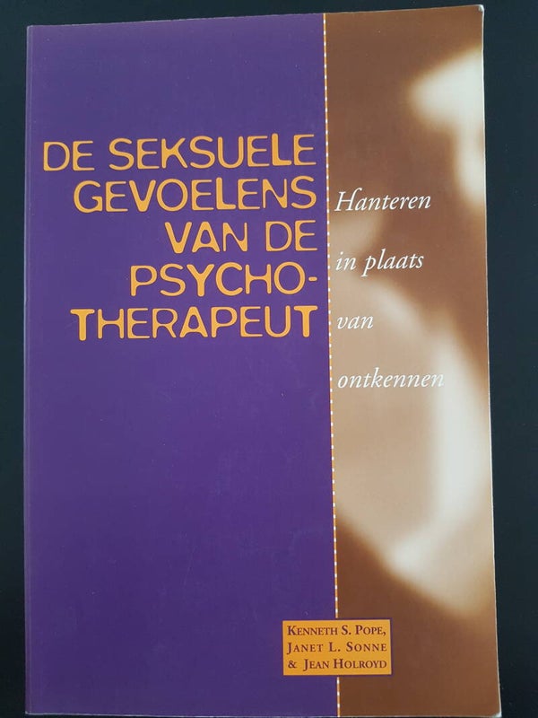 De seksuele gevoelens van de psychotherapeut - Pope, Sonne & Holroyd